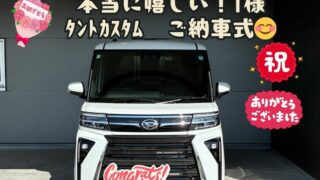 新車タントカスタムご納車式！！